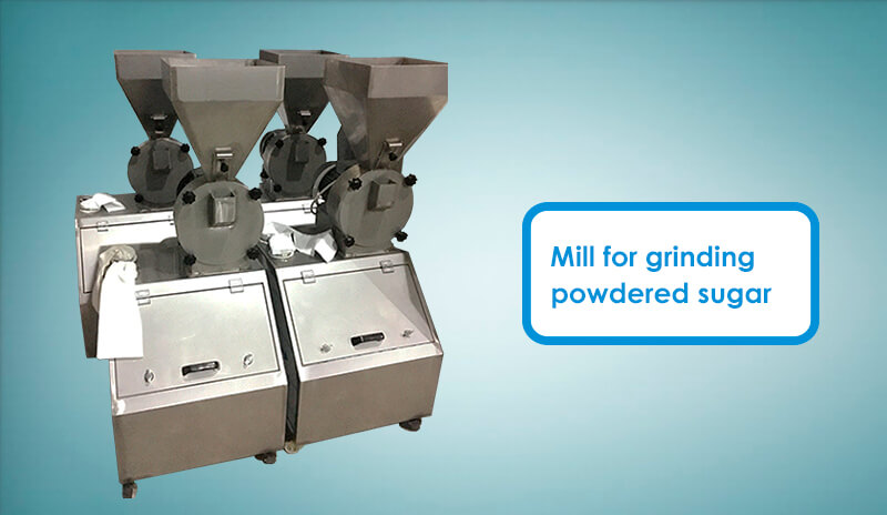 Mill for grinding powdered sugar